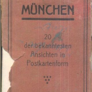 MÜNCHEN - 20 DER BEKANNTESTEN ANSICHTEN IN POSTKARTENFORM