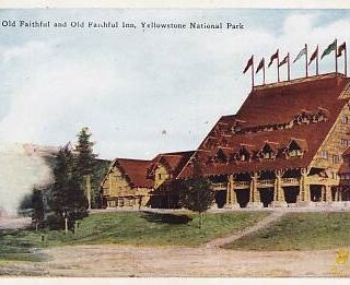 OLD FAITHFUL AND OLD FAITHFUL INN, YELLOWSTONE NATIONAL PARK