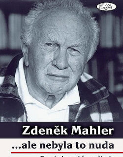 ...ALE NEBYLA TO NUDA - POZNÁMKY POD ČAROU ŽIVOTA